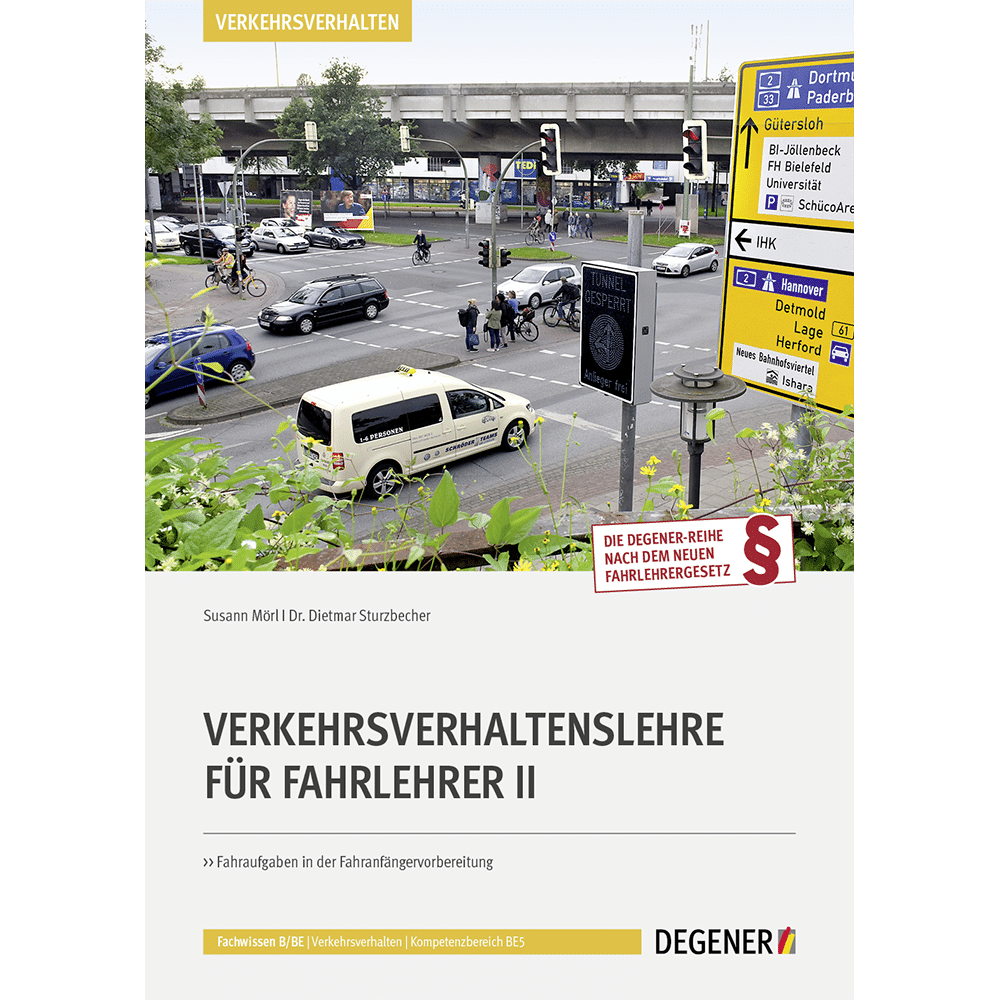 Verkehrsverhaltenslehre für Fahrlehrer II » DEGENER Verlag Onlineshop
