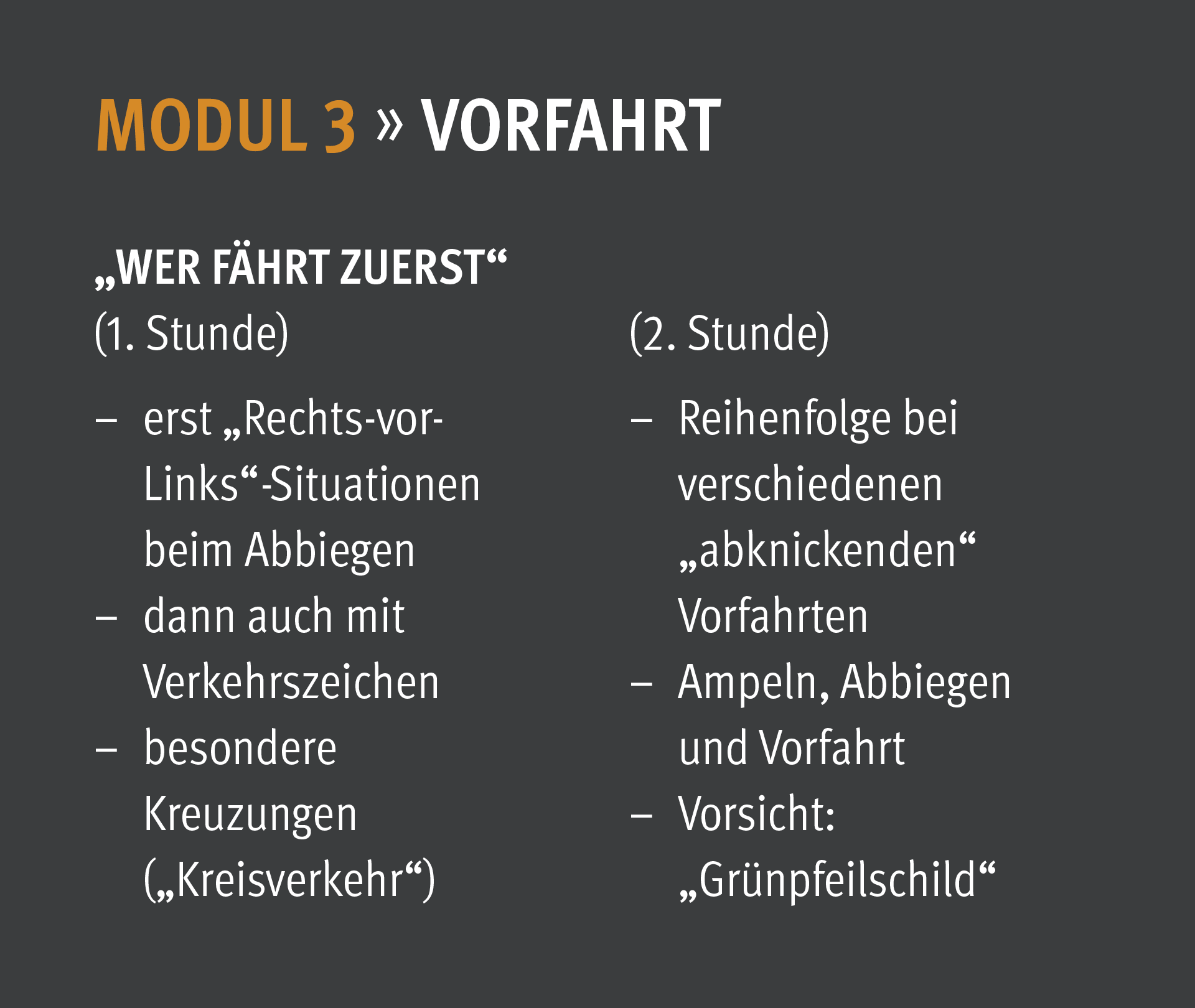 Modul 3 - Vorfahrt